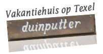 Vakantiehuis op Texel: de Duinputter